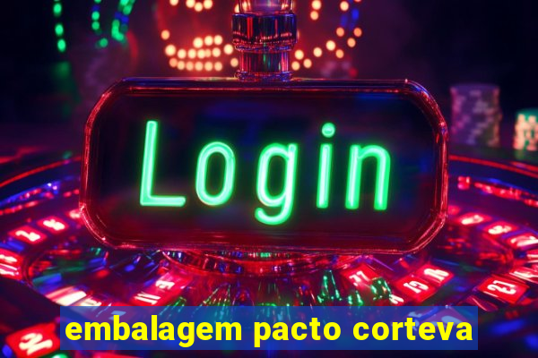 embalagem pacto corteva